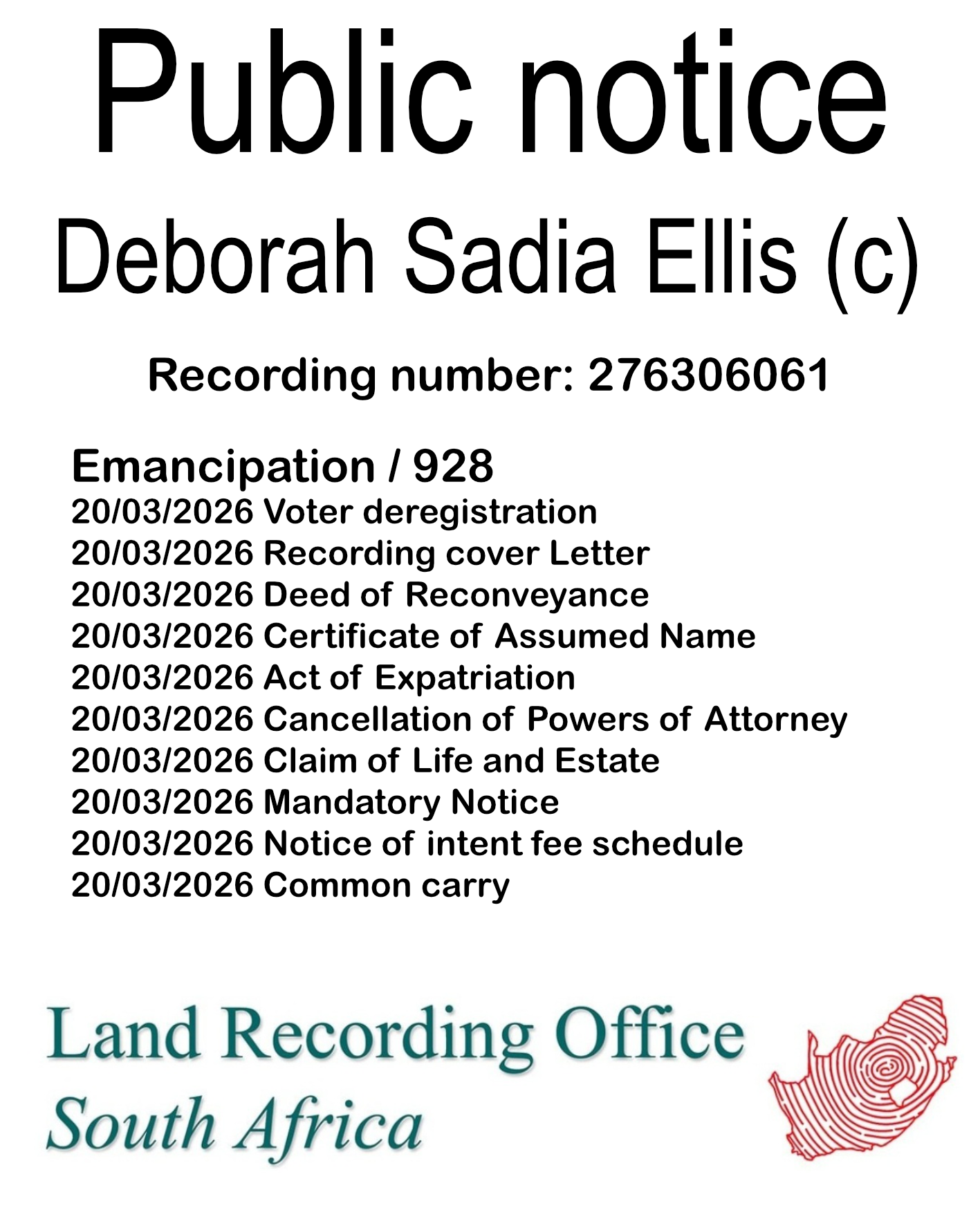 Public notice Deborah Sadia Ellis (c) Recording number 276306061